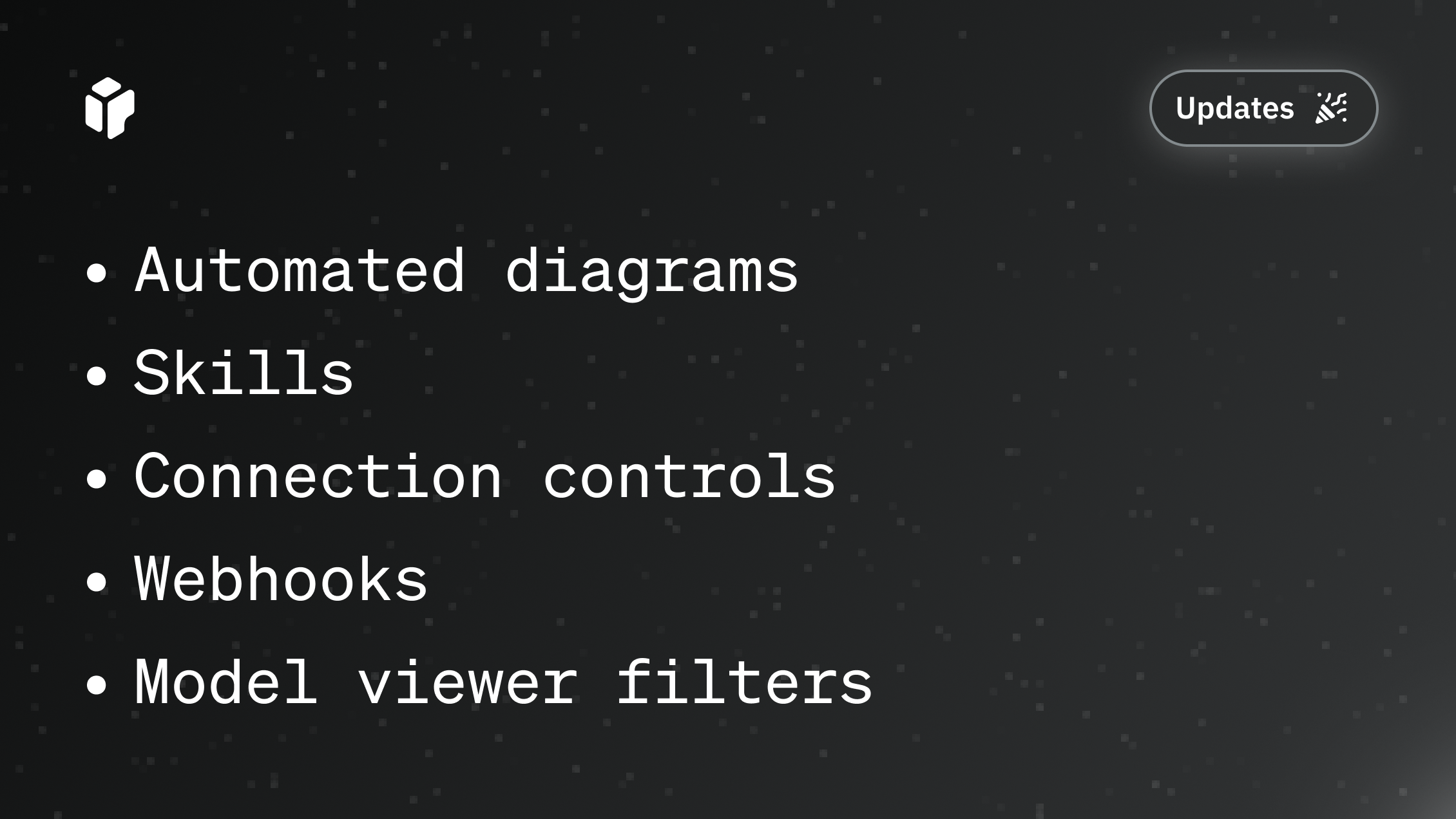 A dark background with white text listing features like "Automated diagrams," "Skills," "Connection controls," "Webhooks," and "Model viewer filters