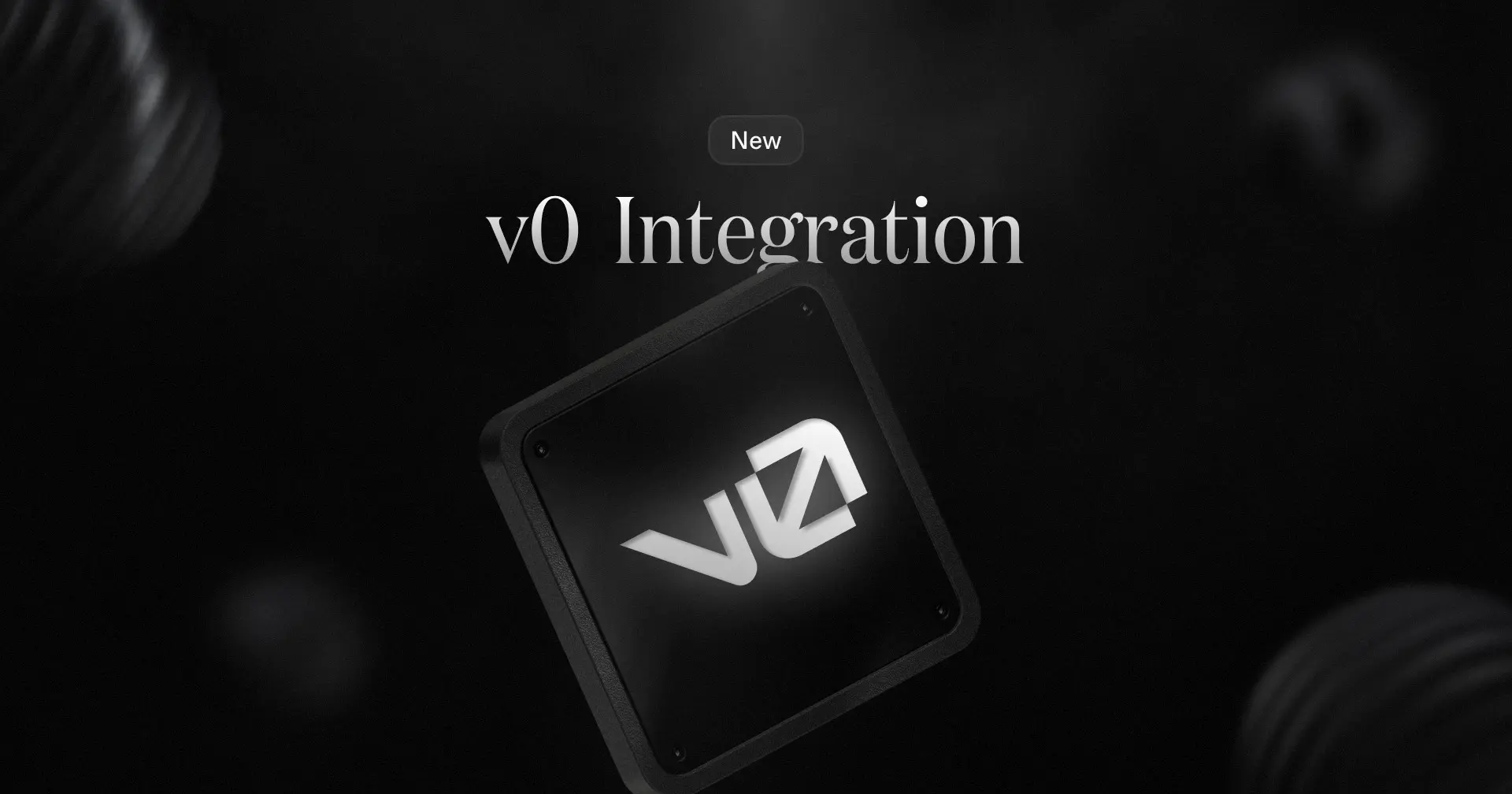 A black square with a glowing white "v0" logo is shown against a dark, abstract background, with the text "New v0 Integration"