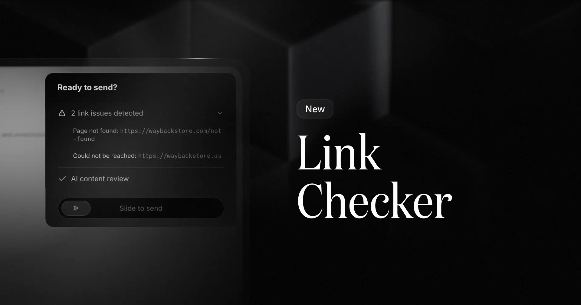 A dark UI shows a "Ready to send?" prompt with "2 link issues detected" and the text "Link Checker" on the right.