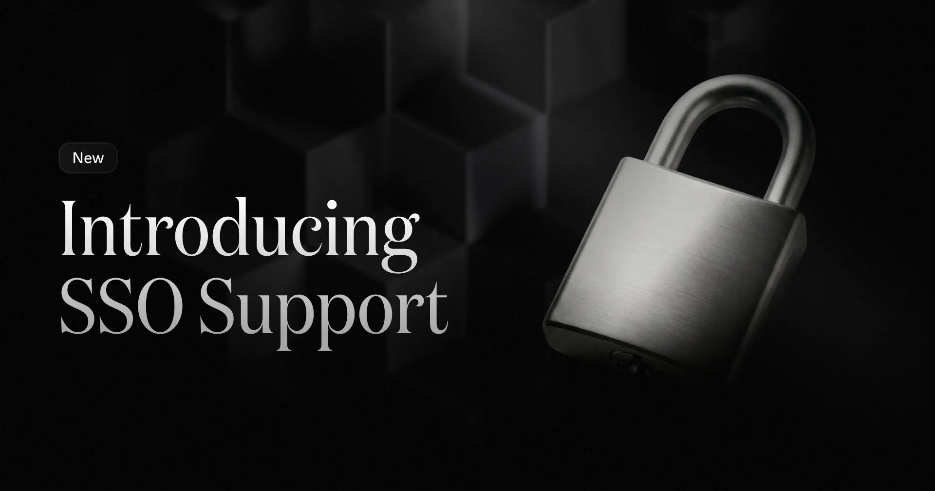 A metallic padlock is shown on a dark, abstract background with the text "Introducing SSO Support" and a "New" tag.